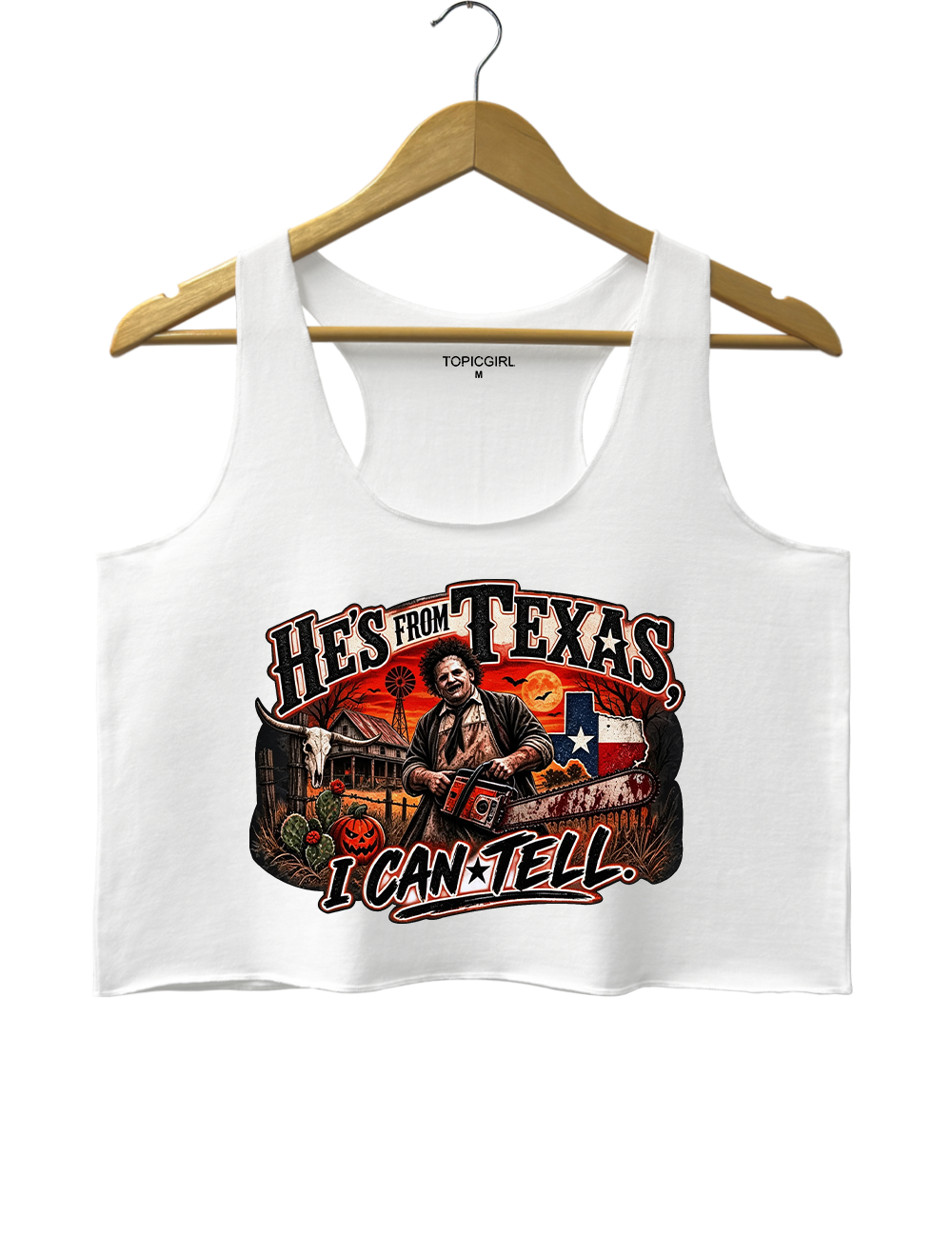 He‘s From Texas I Can Tell Texas Chainsaw Killer Crop Tank Top