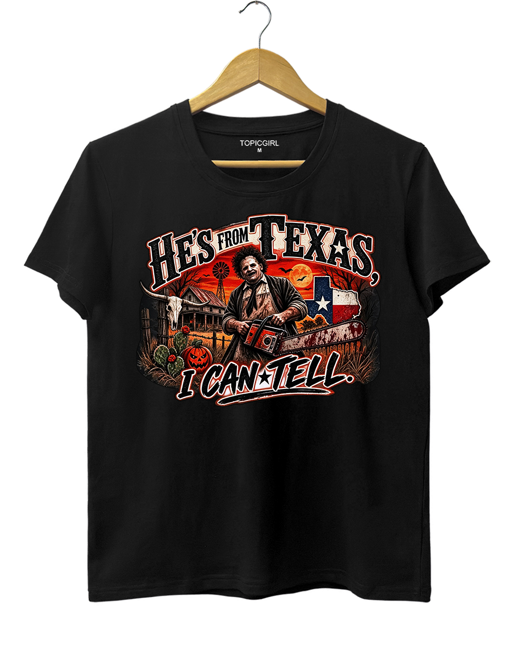 He‘s From Texas I Can Tell Texas Chainsaw Killer Tee