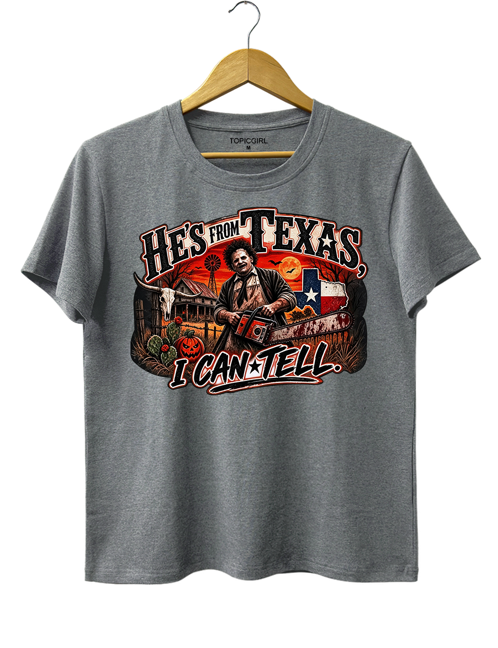 He‘s From Texas I Can Tell Texas Chainsaw Killer Tee
