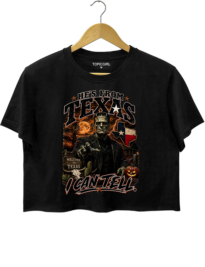 He‘s From Texas I Can Tell Frankenstein Crop Top