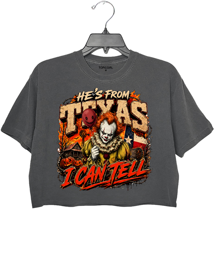 He‘s From Texas I Can Tell Pennywise Crop Top
