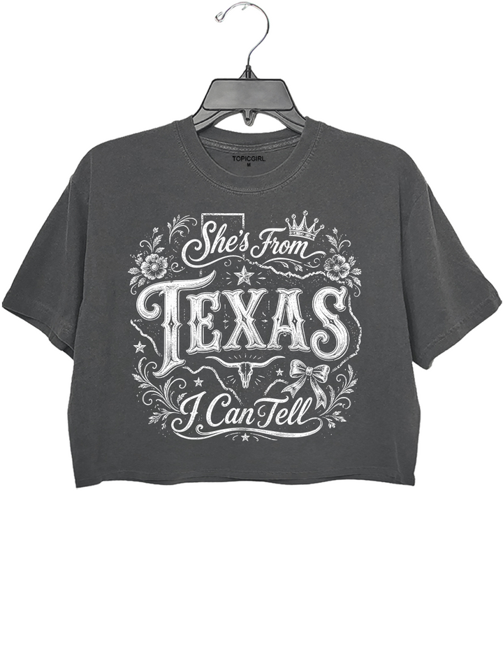 She‘s From Texas I Can Tell Crop Top