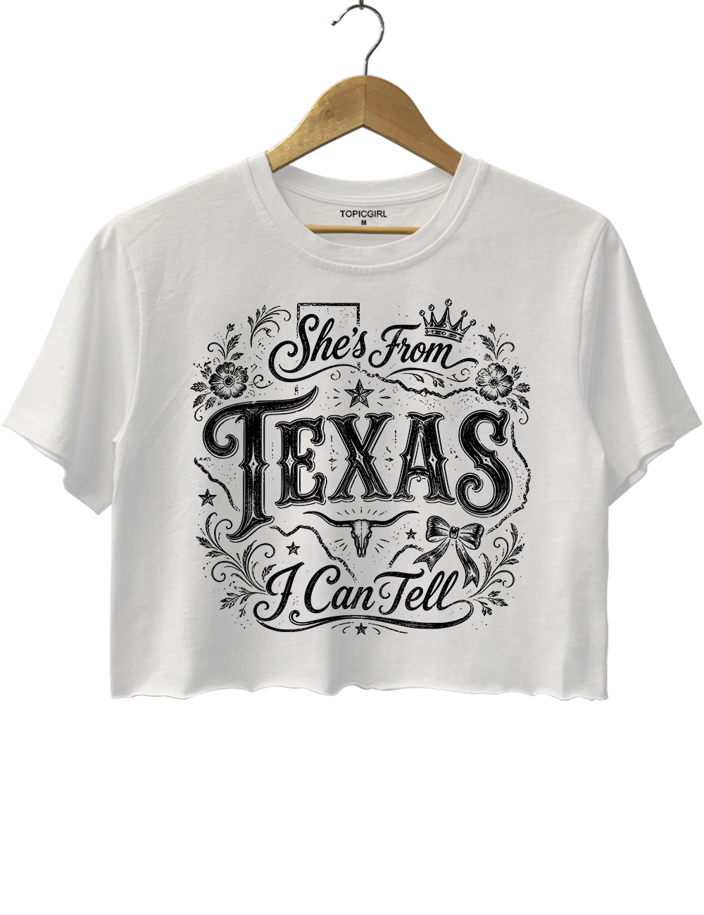 She‘s From Texas I Can Tell Crop Top