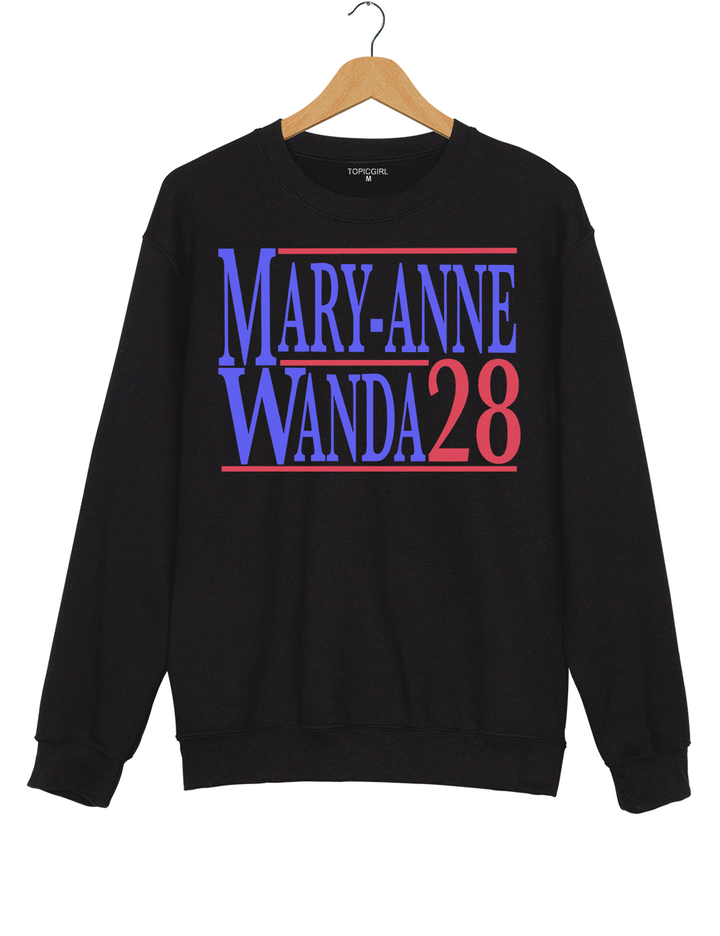 Mary Anne And Wanda for President The Chicks Best Friends Sweatshirt