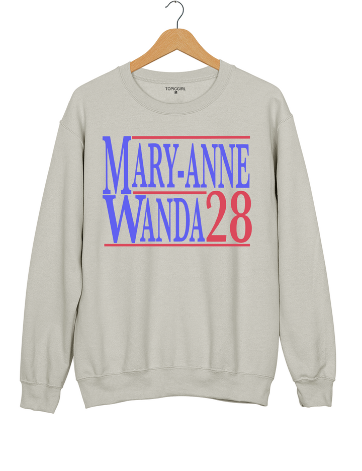 Mary Anne And Wanda for President The Chicks Best Friends Sweatshirt