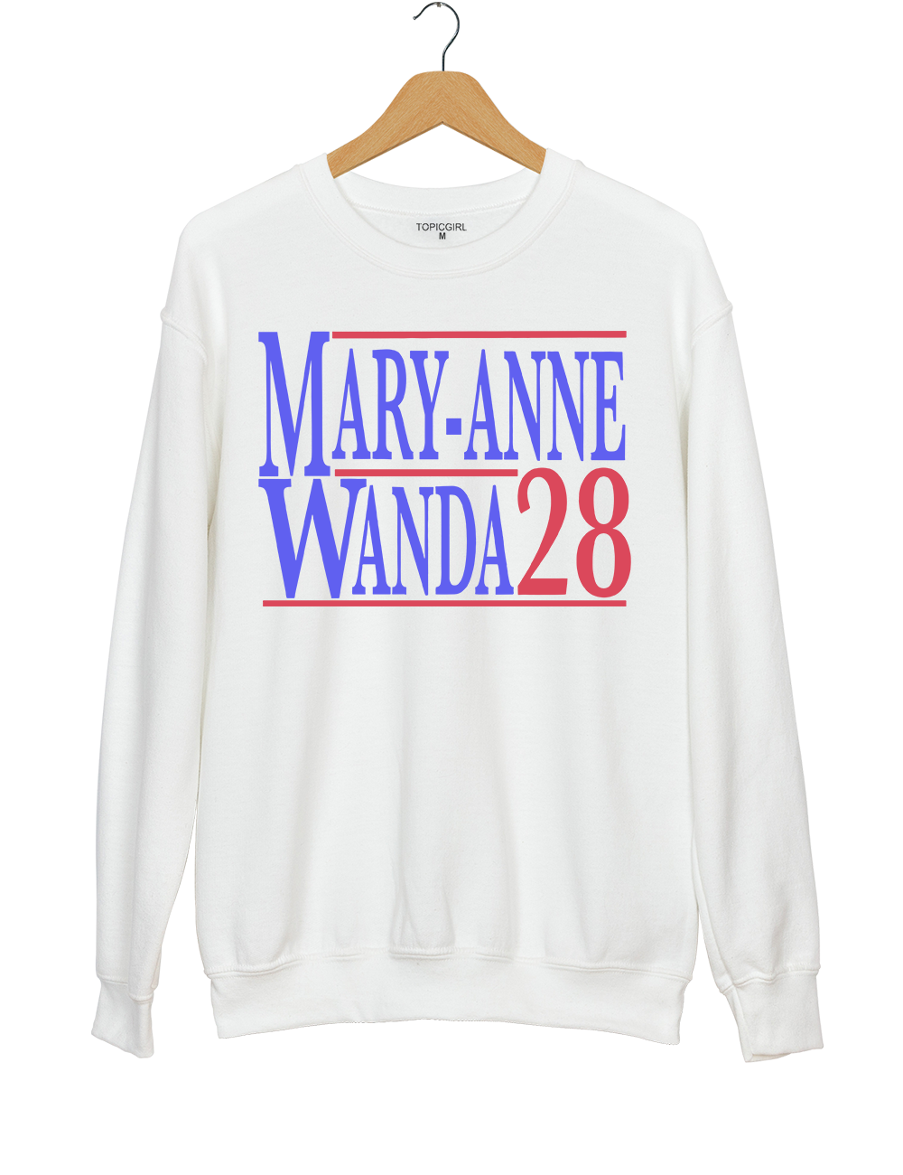 Mary Anne And Wanda for President The Chicks Best Friends Sweatshirt