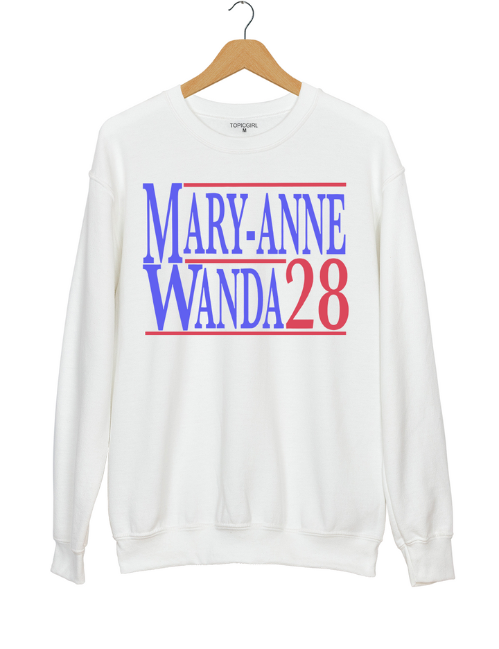 Mary Anne And Wanda for President The Chicks Best Friends Sweatshirt