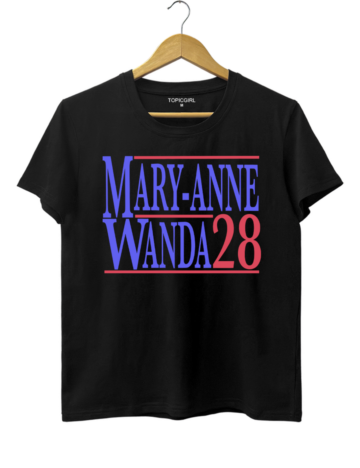 Mary Anne And Wanda for President The Chicks Best Friends Tee