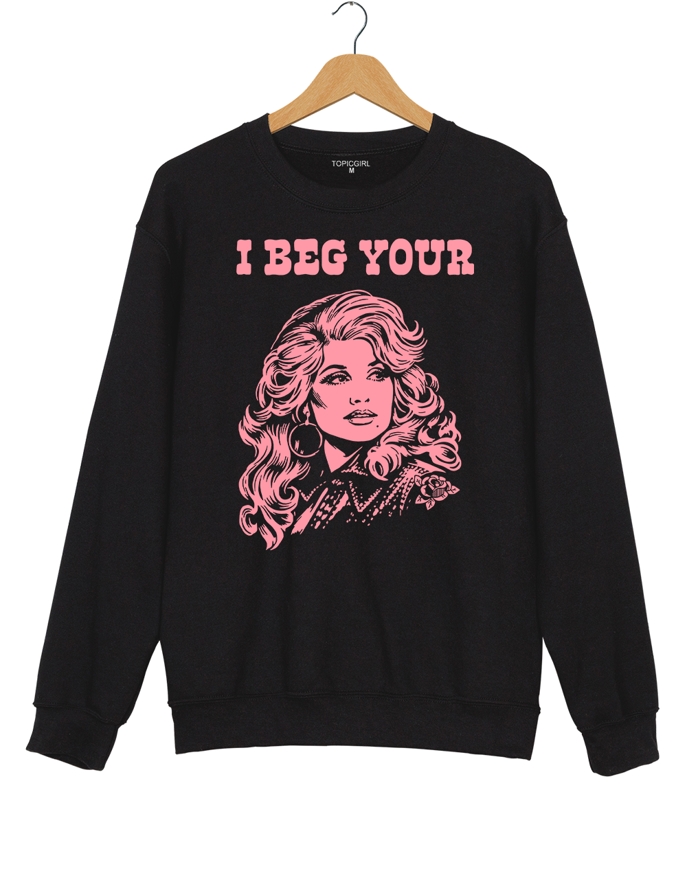 Backwoods Barbie I Beg Your Parton Sweatshirt