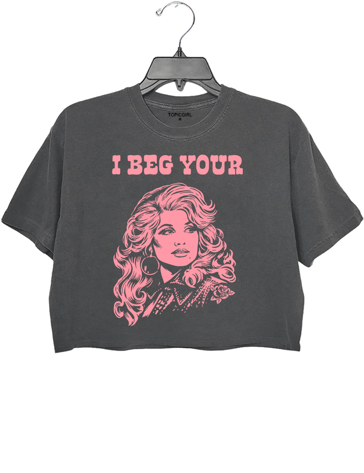 Backwoods Barbie I Beg Your Parton Crop Top