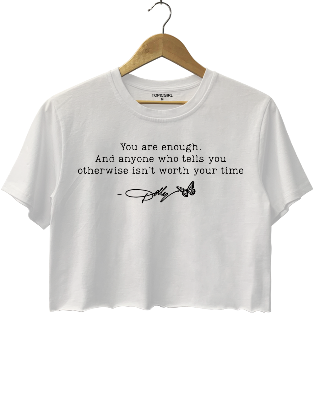 You Are Enough Dolly Parton Crop Top