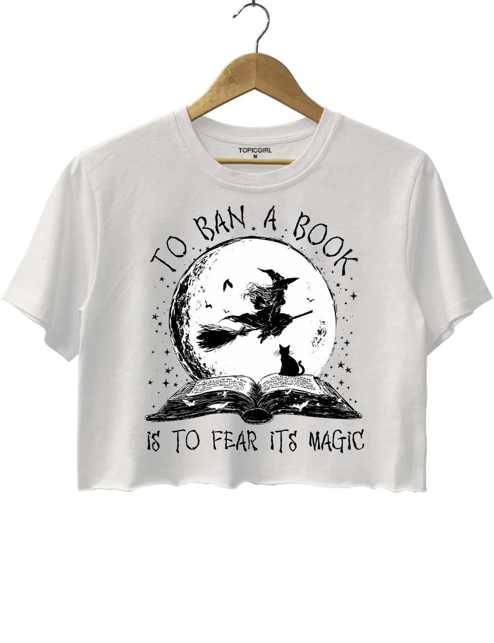 To Ban A Book Is To Fear Its Magic Crop Top