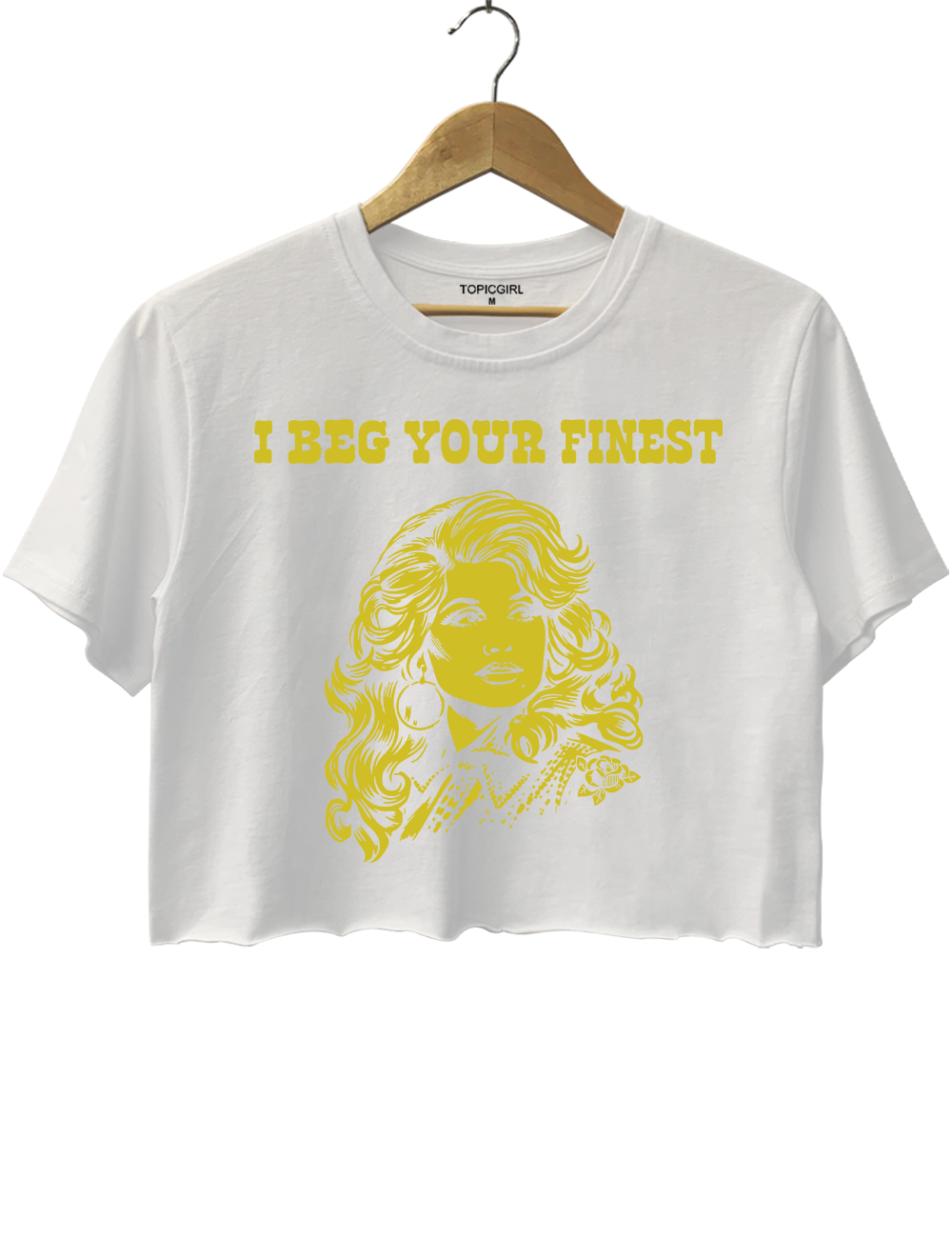 I Beg Your Finest Crop Top