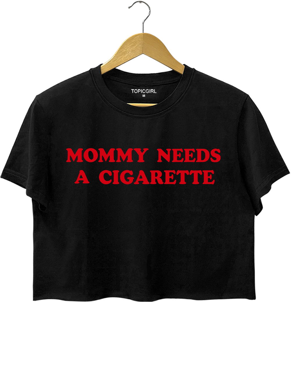 Mommy Needs A Cigarette Crop Top