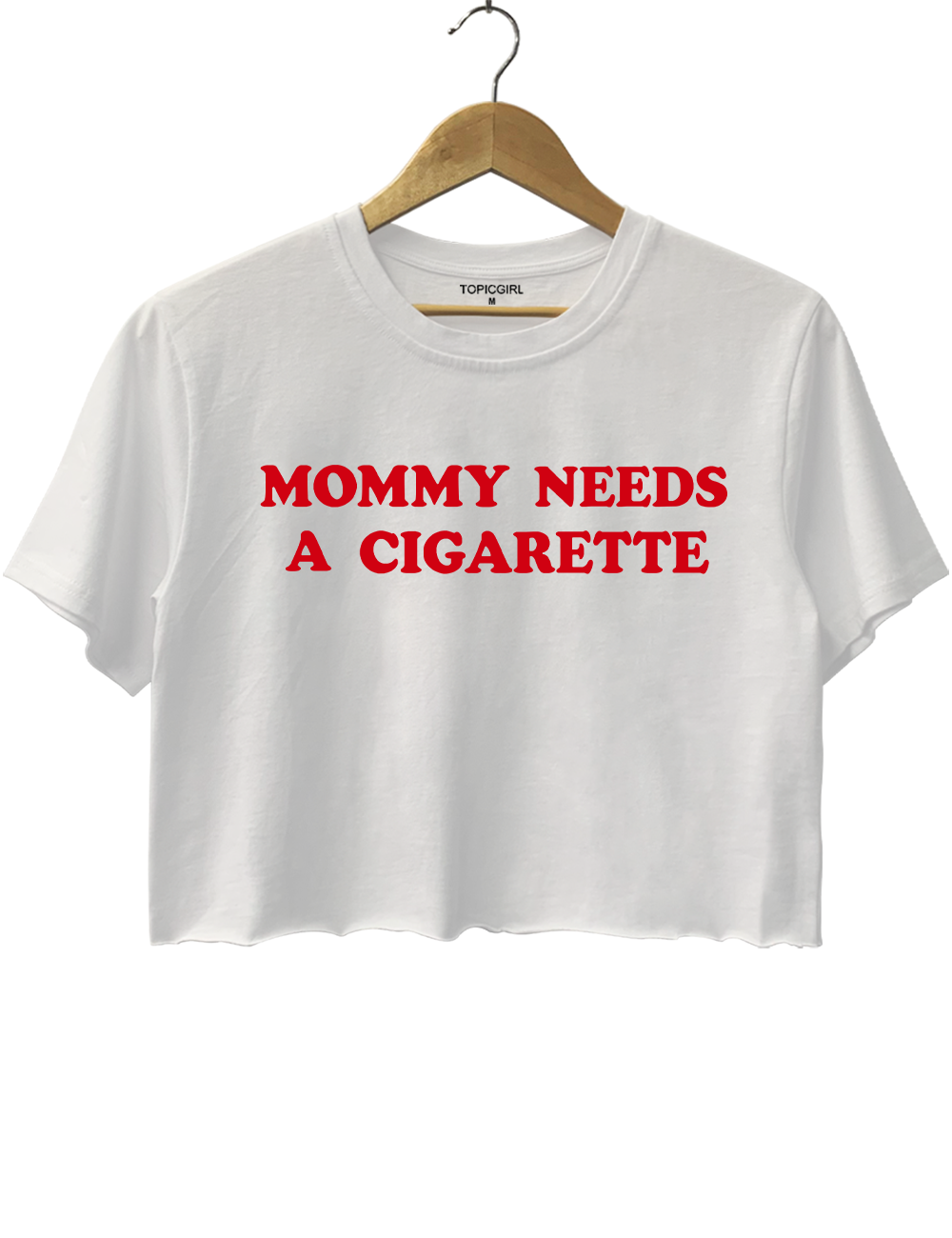 Mommy Needs A Cigarette Crop Top